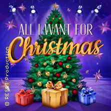 All I Want For Christmas - Die besten Weihnachts-Pop-Classics 25.12.2026 Schwarzwaldhalle