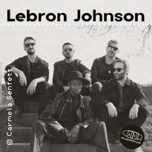 Lebron Johnson 08.08.2026 Alte Papierfabrik Greiz - KulturGarage