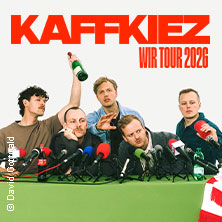 KAFFKIEZ - Wir Tour 2026 18.04.2026 Haus Auensee