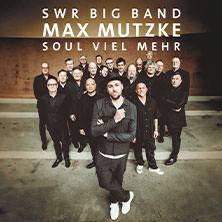 SWR Big Band & Max Mutzke - Live 2026 27.08.2026 Allgäuer Freilichtbühne Altusried