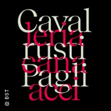 Cavalleria Rusticana/ Pagliacci 17.04.2026 Badisches Staatstheater Karlsruhe