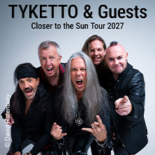 Tyketto - Closer to the Sun Tour 2027 15.04.2027 Kulturquartier Stuttgart