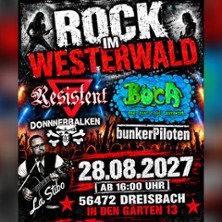 Rock im Westerwald 2027 28.08.2027 Freizeit Anlage Dreisbach