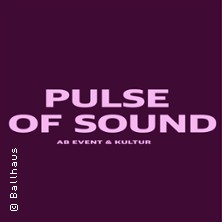 Pulse Of Sound: Heilige Nacht (Ludwig Thoma) - Die Wellküren, Stofferl Well 20.12.2025 Ballhaus Rosenheim