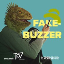 FAKE-BUZZER 16.05.2026 Theater Fadenschein