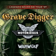 Grave Digger - Legends Never Die Tour '27 + Motorjesus, Warwolf 22.01.2027 Kaminwerk