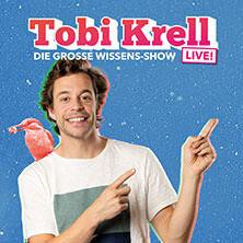 Tobi Krell - Die große Wissens-Show Leipzig