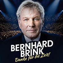 Bernhard Brink - Danke für die Zeit! 07.09.2027 Kulturhaus Salzwedel