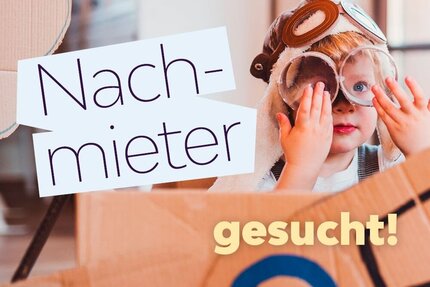 3 Zimmer suchen NACHMIETER!