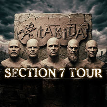 tAKiDA - SECTION 7 TOUR 13.01.2027 Probonio Arena