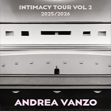 Andrea Vanzo - Intimacy Part 2 15.12.2025 Kulturkirche Köln