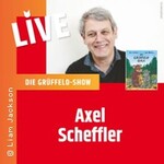 Die Grüffelo-Show mit Axel Scheffler