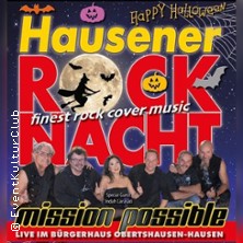 Hausener Rocknacht mit Mission Possible 31.10.2026 Bürgerhaus Obertshausen