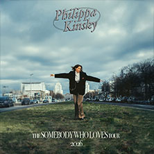 Philippa Kinsky - The Somebody Who Loves Tour 2026 30.04.2026 Ankersaal Burghausen