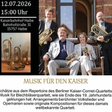 Musik für den Kaiser - Musik wie sie Ende des 19 Jhds erklungen hat 12.07.2026 Kaiserbahnhof Halbe