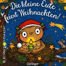 Die kleine Eule feiert Weihnachten 18.12.2026 Bürgerhaus Lechner Bräu