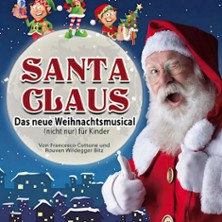 Santa Claus - das neue Weihnachtsmusical(nicht nur) für Kinder 17.12.2026 MEININGER HOF