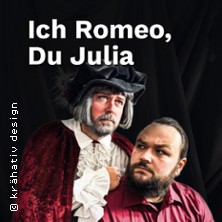 Ich Romeo, Du Julia 26.04.2026 Sasse-Theater Heidenheim