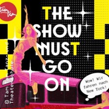 The show must go on 21.06.2026 Bürgerhaus Neukeferloh