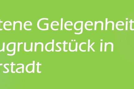 Grundstück Bürstadt - 235.000&euro; | Angebot:25834626