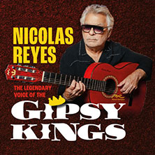 Nicolas Reyes - The legendary Voice of the Gipsy King 06.08.2027 Seebühne Bremen