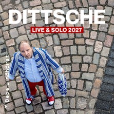 DITTSCHE - live & solo 2027 20.03.2027 Konzerthaus am Schloss