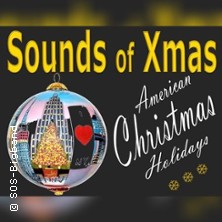 Sounds of X-Mas - Christmas Holidays 05.12.2026 Wassermühle Trittau