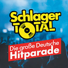 SCHLAGER TOTAL - Die große deutsche Hitparade 23.04.2027 Wisentahalle Schleiz