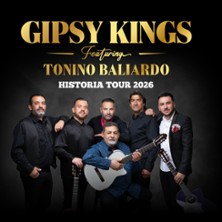 Gipsy Kings Feat. Tonino Baliardo 15.05.2026 Astra Kulturhaus