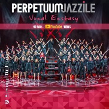 Perpetuum Jazzile - The Worldwide Singing Phenomenon - World Tour Rosenheim