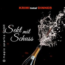 KRIMI total DINNER - Sekt mit Schuss 11.12.2025 Gerichtskretscham Kunnersdorf