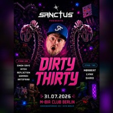 Sanctus pres. Dirty Thirty 31.07.2026 M-BIA Club