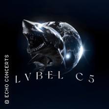 Lvbel C5 - Europe Tour 2026 27.04.2026 Huxleys Neue Welt