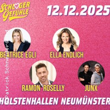 Schlagergefühle 2025 - Beatrice Egli plus: Ella Endlich, Ramon Roselly, Die Junx 12.12.2025 Holstenhalle Neumünster