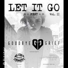 Let It Go Fest Vol. II - Goodbye Grief + Himitzu + Aisin 30.12.2025 Pitcher