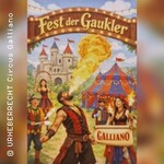 Circus Galliano - FEST der GAUKLER - Familientag