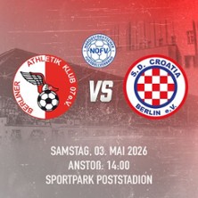 Berliner AK vs. S.D. Croatia Berlin 03.05.2026 Sportpark Poststadion