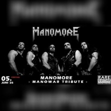 Manomore - Manowar Tribute 05.06.2026 Rare Guitar