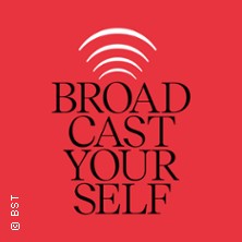 Broadcast Yourself 08.06.2026 Neues Entreé