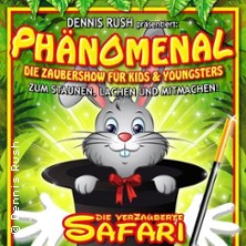 Phänomenal/Hockenheim - Die verzauberte Safar 04.11.2026 Stadthalle Hockenheim