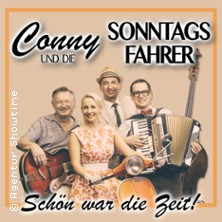 Conny & die Sonntagsfahrer - Schön war die Zeit 05.12.2025 Bürgersaal