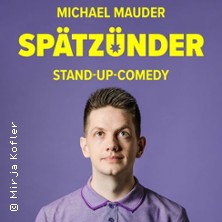 Michael Mauder - Spätzünder 24.11.2025 Comedy für Freunde Club