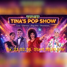 Tinas Pop Show - exklusive Drag & Travestie Show 21.02.2026 Incognito Showpalast