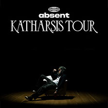 absent - KATHARSIS TOUR 15.03.2026 Docks Hamburg