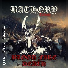 Blood Fire Death - Bathory Tribute 03.10.2026 Gasthaus Sutter / Erdgeschoss