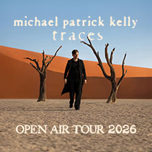 Michael Patrick Kelly - Traces Open Air Tour 2026 21.08.2026 Waldbühne Northeim