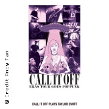 Call It Off - Eras Tour goes poppunk - Germany 2026 17.09.2026 Mergener Hof