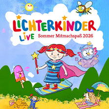 LICHTERKINDER Live - Sommer Mitmachspaß 2026 23.08.2026 Stadtpark Open Air