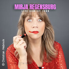 Mirja Regensburg - ALLES WIRD GUT! 19.03.2027 Messe+Congress Centrum Halle Münsterland
