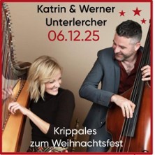 Katrin & Werner Unterlercher - Krippales zum Weihnachtsfest 06.12.2025 Fendlhof